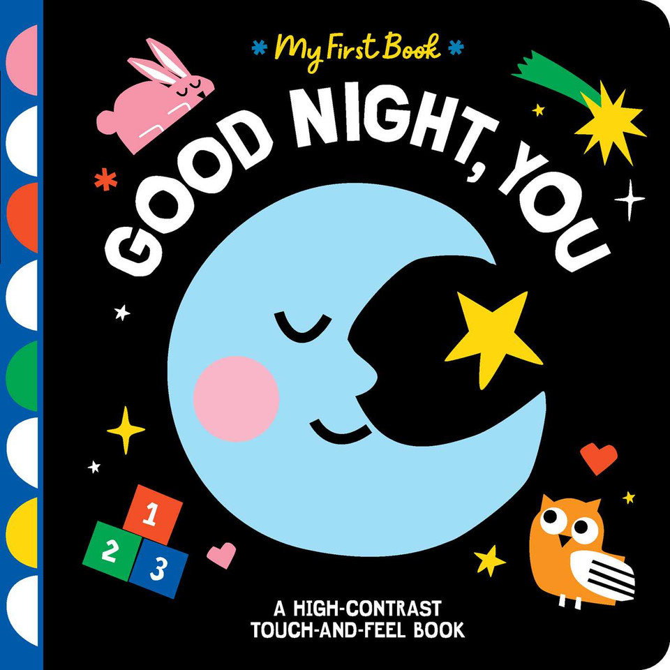 Good Night, You: A High-Contrast Touch-and-Feel Book (My First Book) book cover by Hannah Eliot