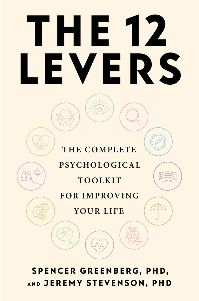 The 12 Levers: The Complete Psychological Toolkit For Improving Your Life book cover by Spencer Greenberg, Jeremy Stevenson