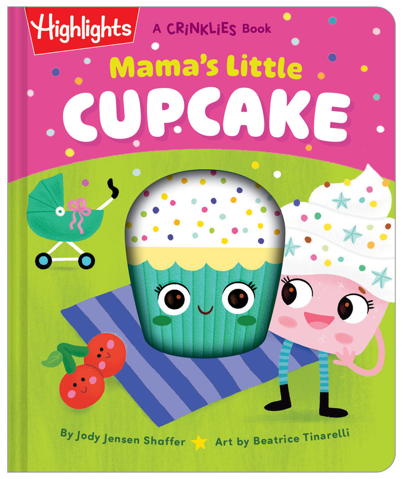 Mama's Little Cupcake (Highlights Crinklies) book cover by Jody Jensen Shaffer