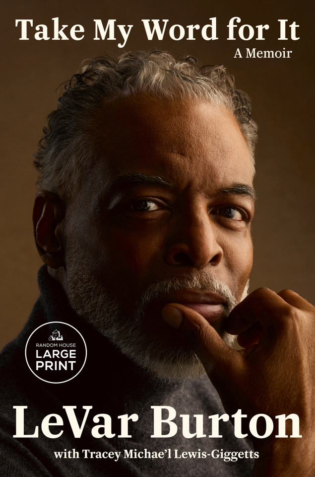 Take My Word for It: A Memoir book cover by LeVar Burton