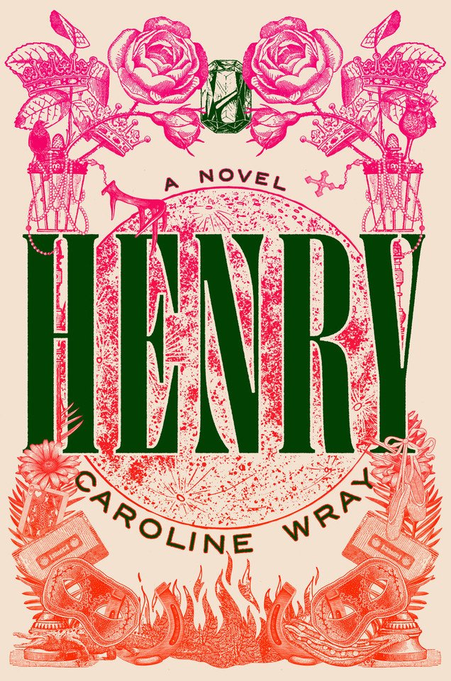 Henry: A Novel book cover by Caroline Wray
