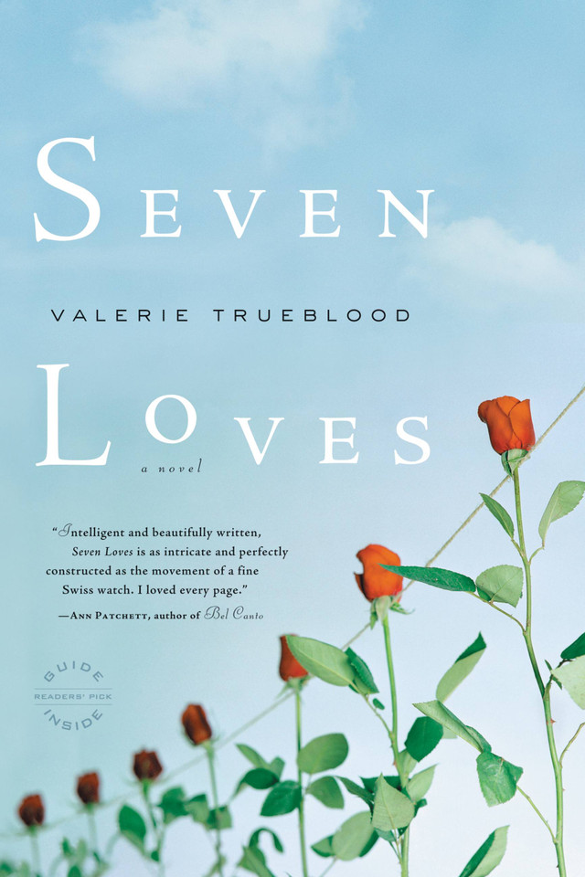 Seven Loves: A Novel book cover by Valerie Trueblood