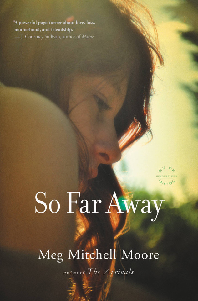So Far Away: A Novel book cover by Meg Mitchell Moore