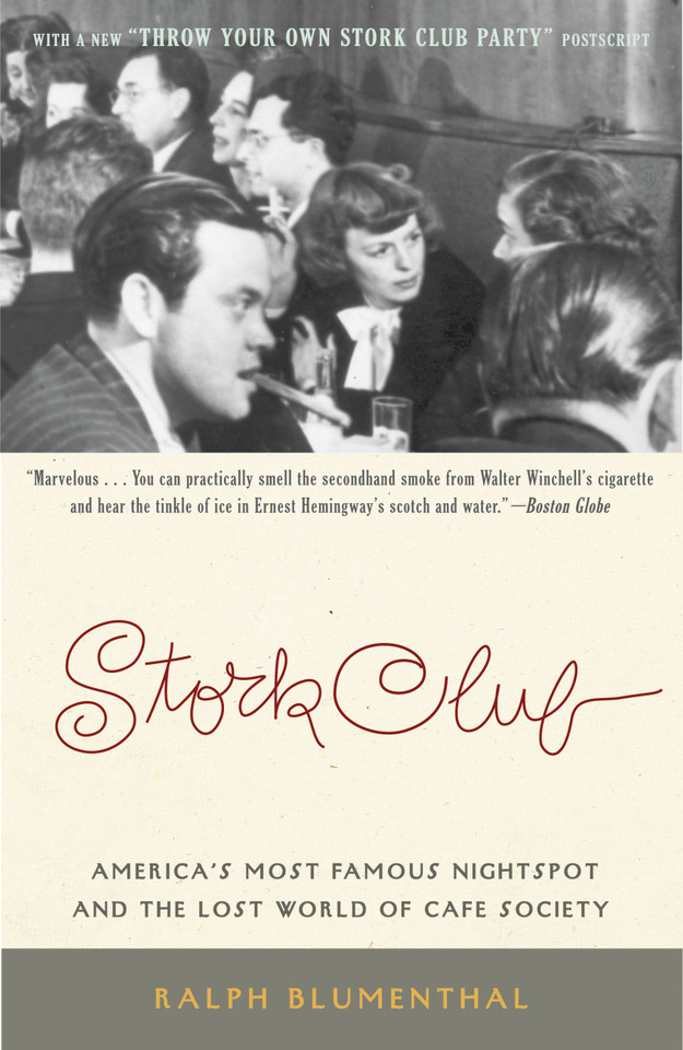 Stork Club: America's Most Famous Nightspot and the Lost World of Cafe Society book cover by Ralph Blumenthal