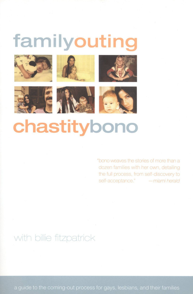 Family Outing: A Guide to the Coming-Out Process for Gays, Lesbians, & Their Families book cover by Billie Fitzpatrick, Chastity Bono