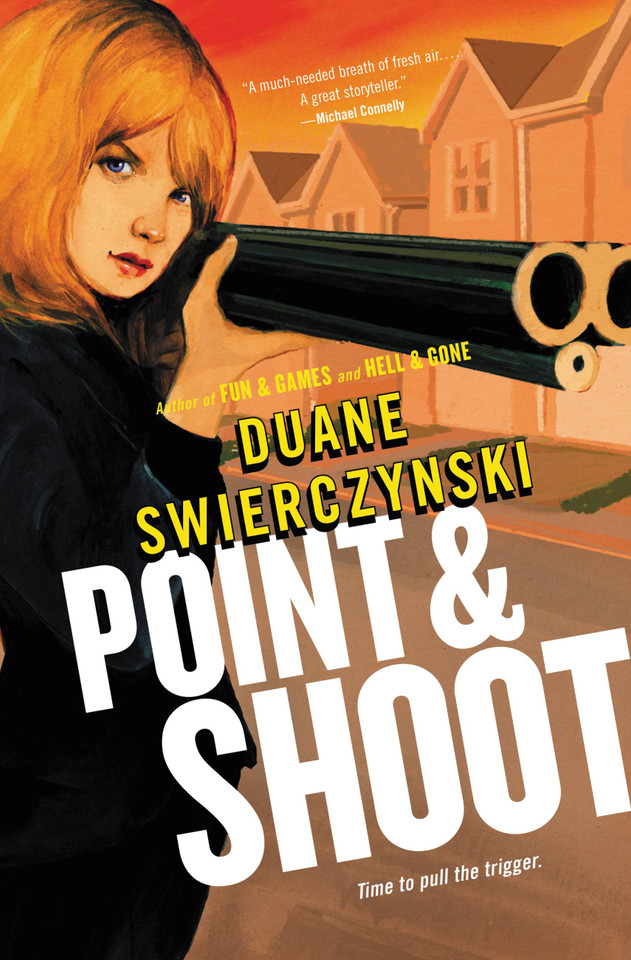 Point and Shoot book cover by Duane Swierczynski