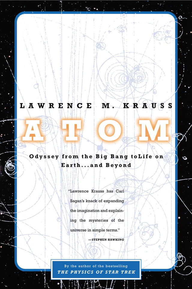Atom: A Single Oxygen Atom's Odyssey from the Big Bang to Life on Earth... and Beyond book cover by Lawrence M. Krauss