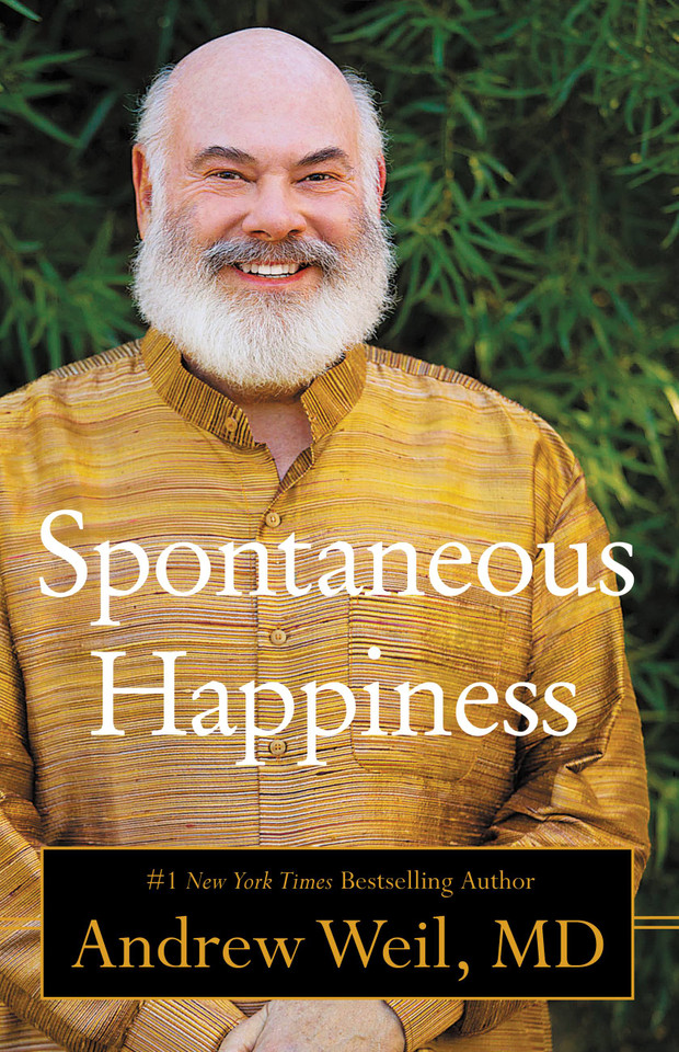 Spontaneous Happiness book cover by Andrew Weil