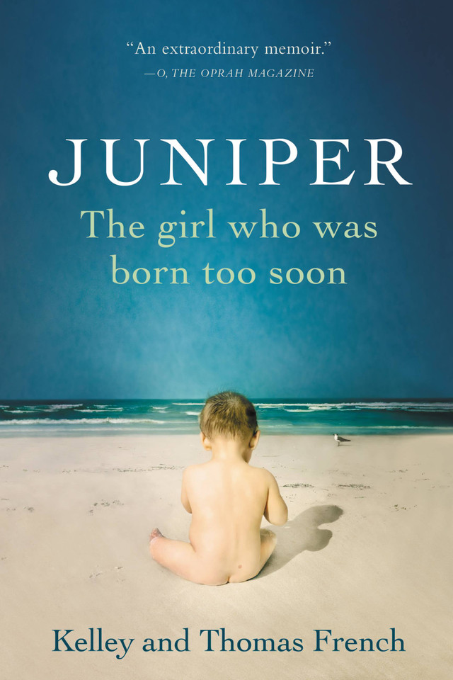 Juniper: The Girl Who Was Born Too Soon book cover by Kelley French, Thomas French