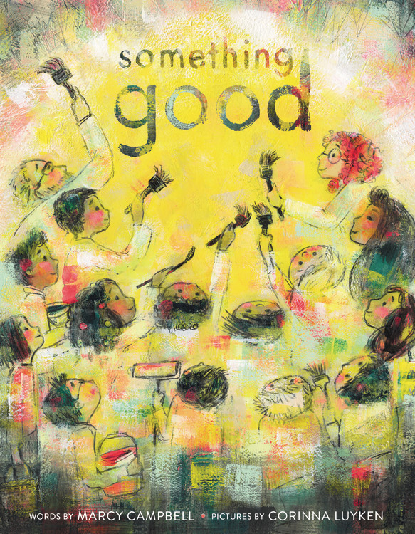 Something Good book cover by Marcy Campbell