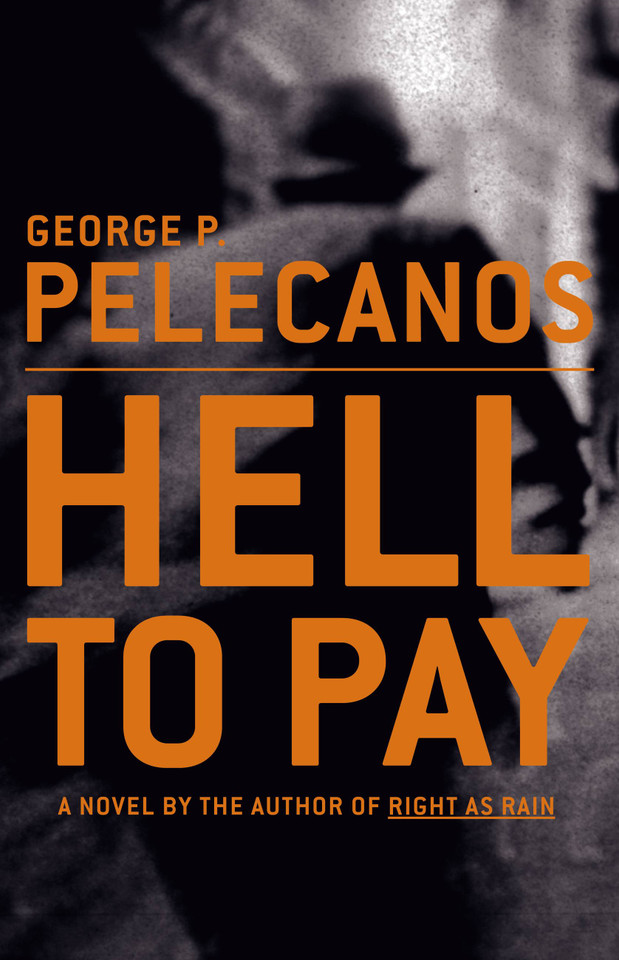 Hell to Pay (Derek Strange and Terry Quinn Series #2) book cover by George Pelecanos