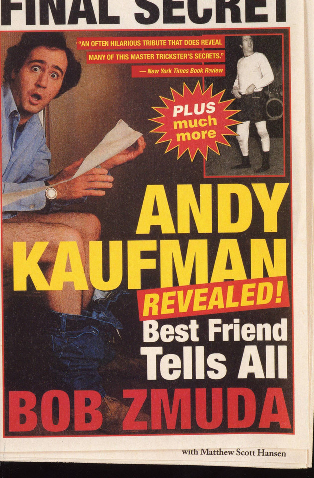 Andy Kaufman Revealed!: Best Friend Tells All book cover by Matthew Scott Hanson, Bob Zmuda