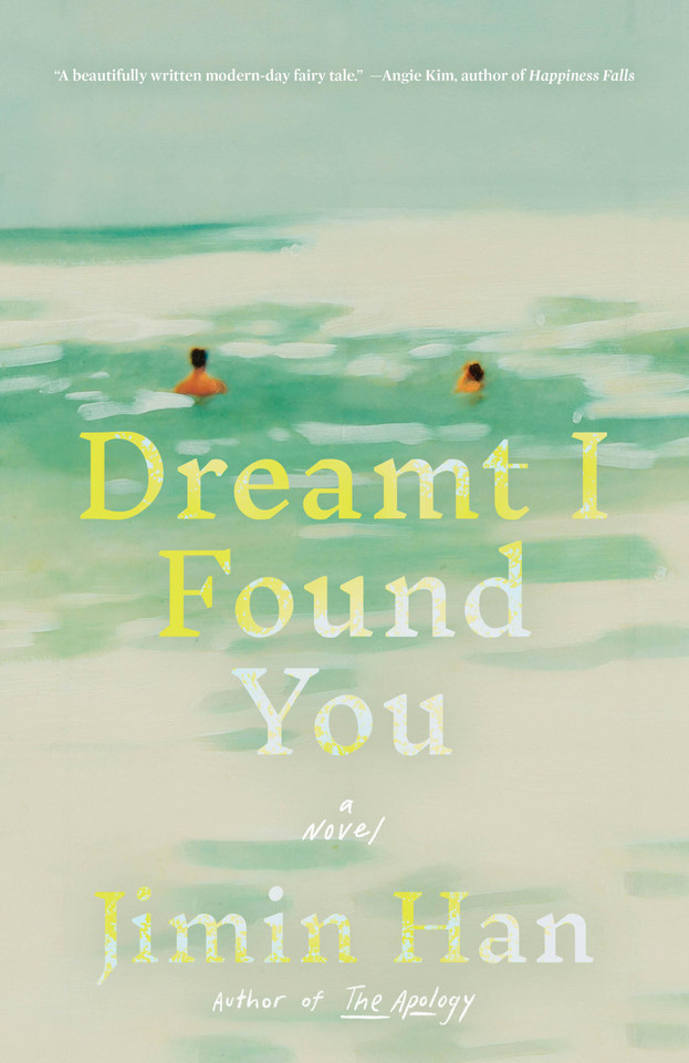 Dreamt I Found You: A Novel book cover by Jimin Han