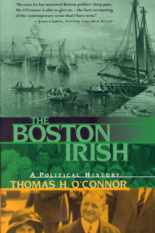 The Boston Irish: A Political History book cover by Thomas O'Connor