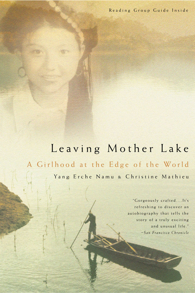 Leaving Mother Lake: A Girlhood at the Edge of the World book cover by Yang Erche Namu, Christine Mathieu