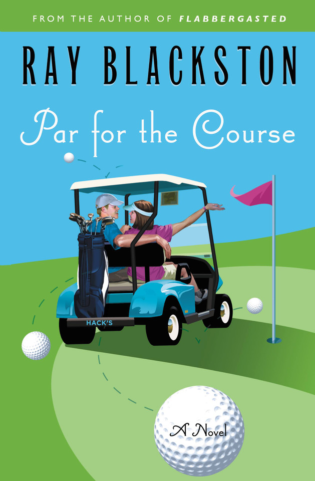 Par for the Course: A Novel book cover by Ray Blackston