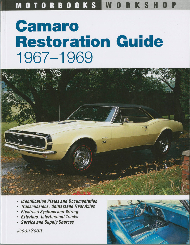 Camaro Restoration Guide, 1967-1969 (Motorbooks Workshop) book cover by Jason Scott