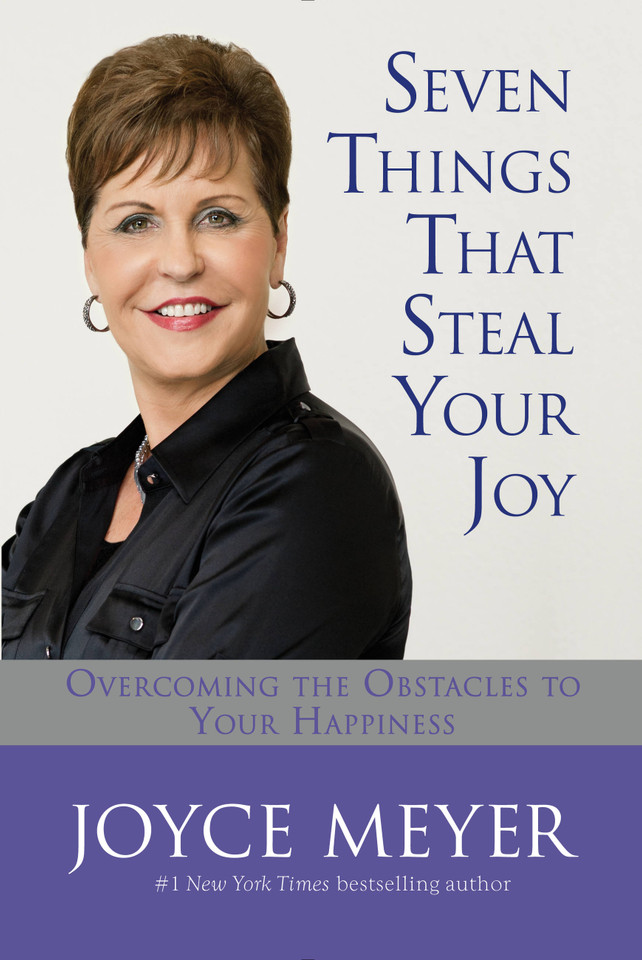 Seven Things That Steal Your Joy: Overcoming the Obstacles to Your Happiness book cover by Joyce Meyer