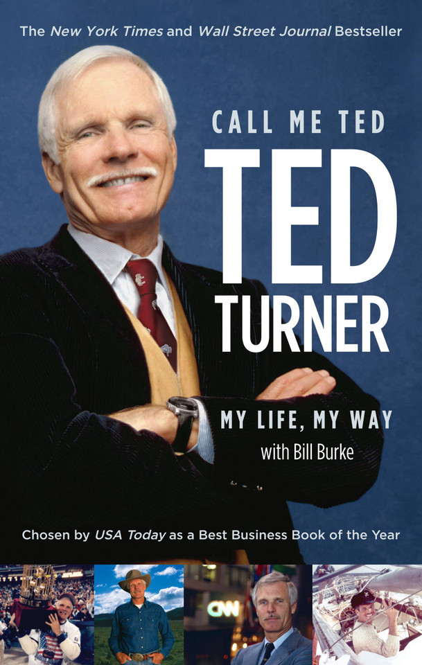 Call Me Ted book cover by Ted Turner, Bill Burke