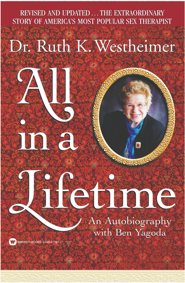 All in a Lifetime: An Autobiography book cover by Dr. Ruth Westheimer, Ben Yagoda