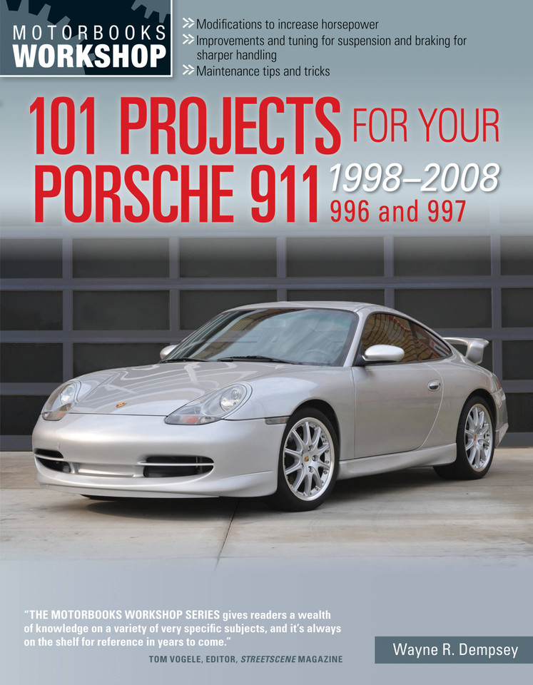 101 Projects for Your Porsche 911, 996 and 997 1998-2008 (Motorbooks Workshop) book cover by Mr. Wayne R. Dempsey