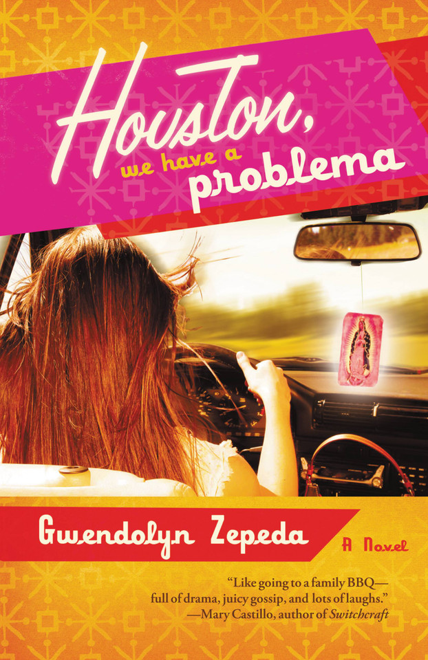 Houston, We Have a Problema book cover by Gwendolyn Zepeda