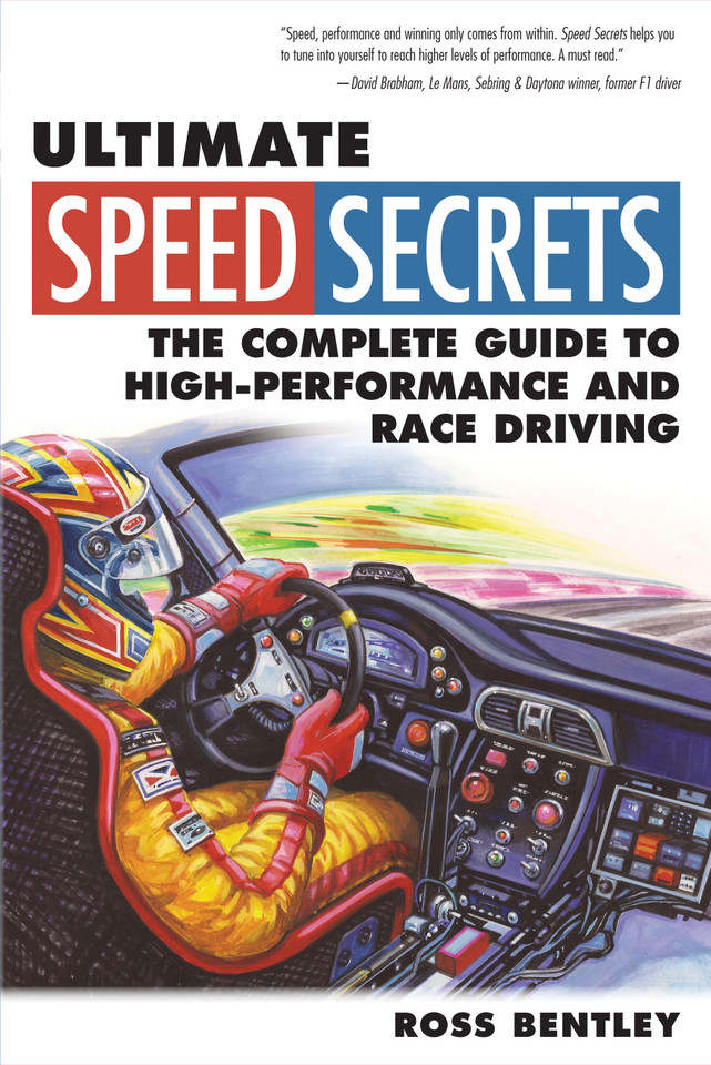 Ultimate Speed Secrets: The Complete Guide to High-Performance and Race Driving (Speed Secrets) book cover by Ross Bentley