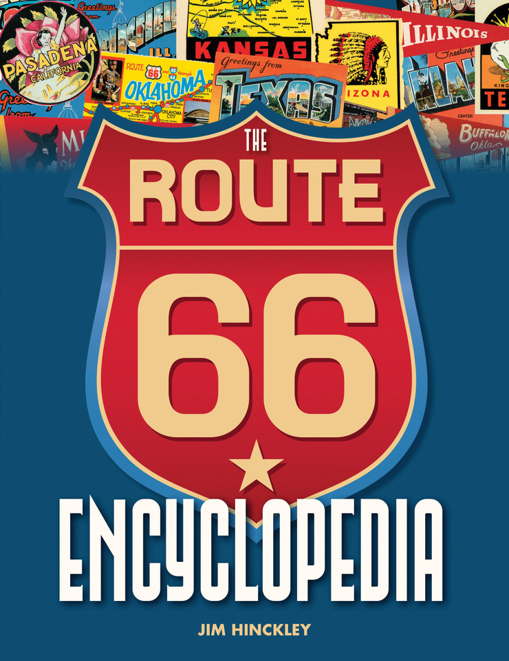 The Route 66 Encyclopedia book cover by Jim Hinckley