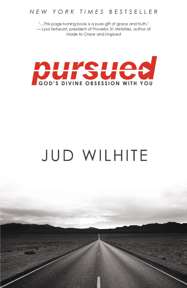 Pursued: God's Divine Obsession with You book cover by Jud Wilhite