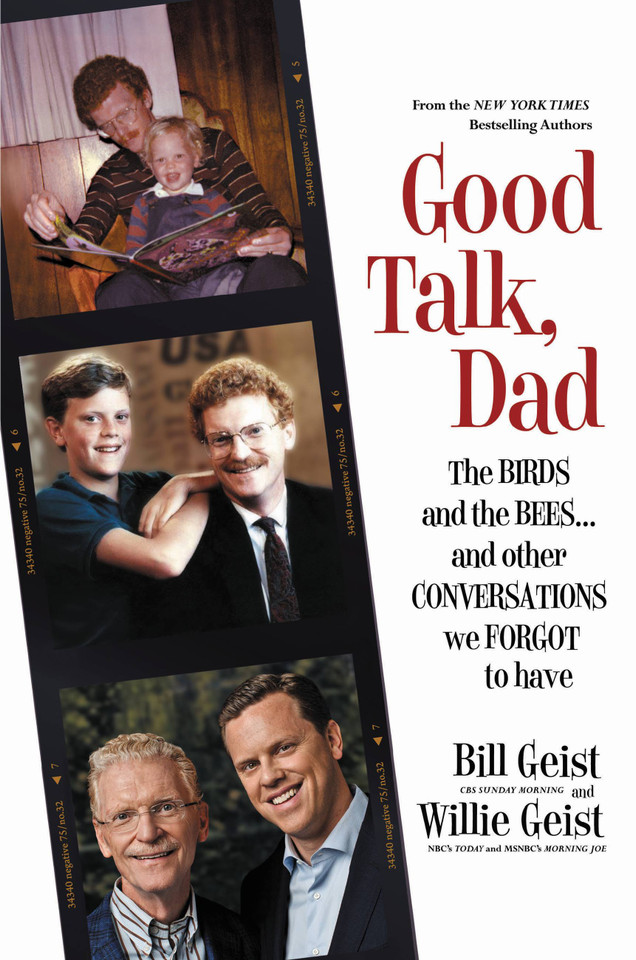 Good Talk, Dad: The Birds and the Bees...and Other Conversations We Forgot to Have book cover by Bill Geist, Willie Geist