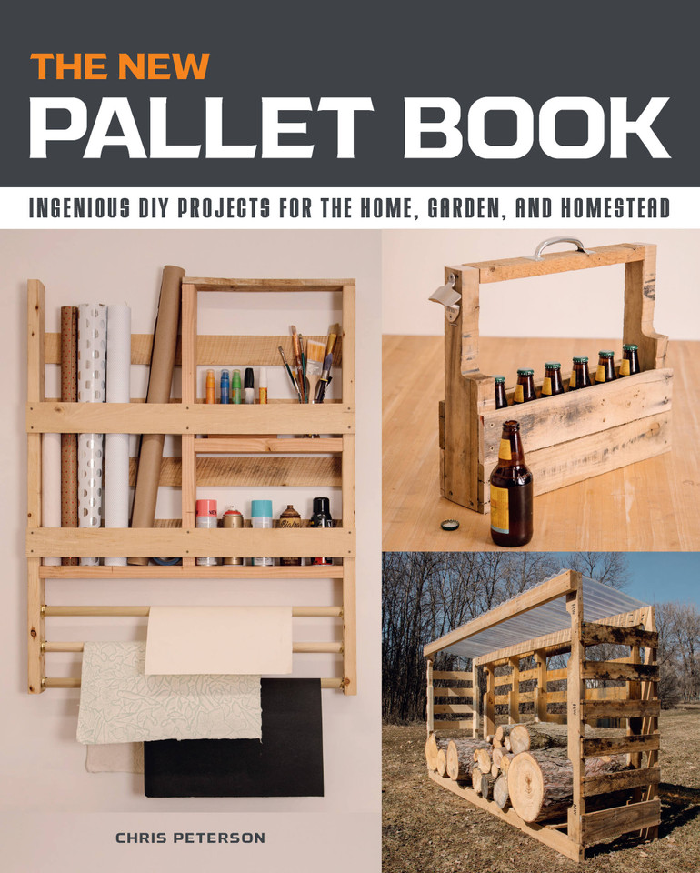 The New Pallet Book: Ingenious DIY Projects for the Home, Garden, and Homestead book cover by Chris Peterson