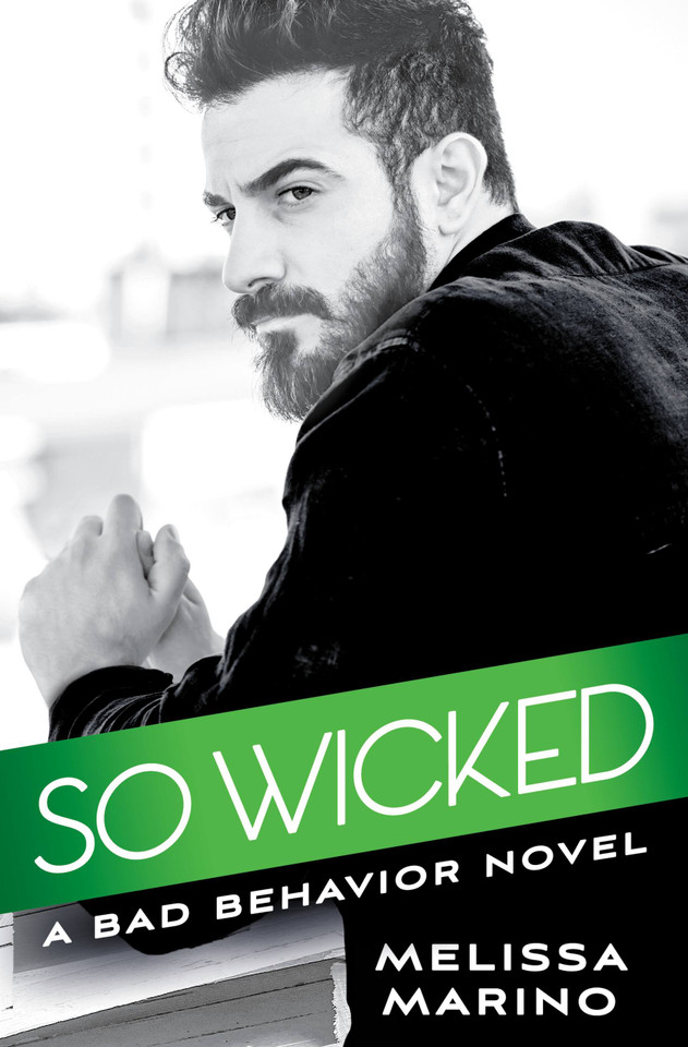 So Wicked (Bad Behavior #3) book cover by Melissa Marino