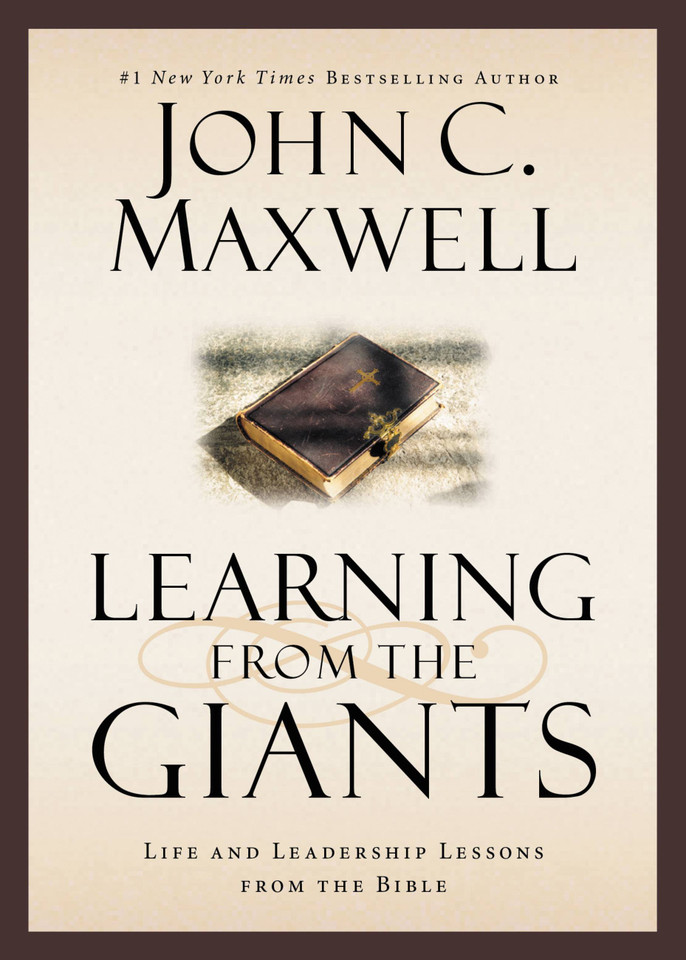 Learning from the Giants: Life and Leadership Lessons from the Bible (Giants of the Bible) book cover by John C. Maxwell