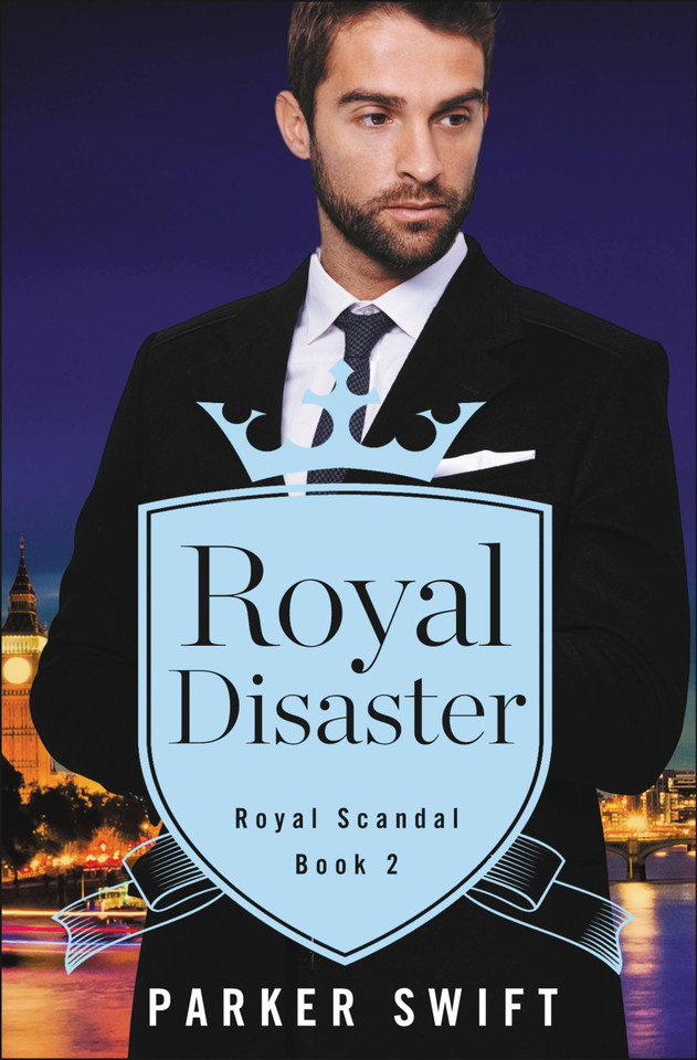 Royal Disaster (Royal Scandal #2) book cover by Parker Swift