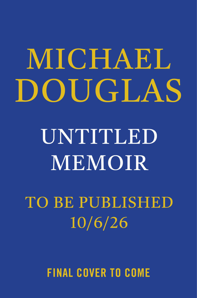 Michael Douglas Memoir book cover by Michael Douglas