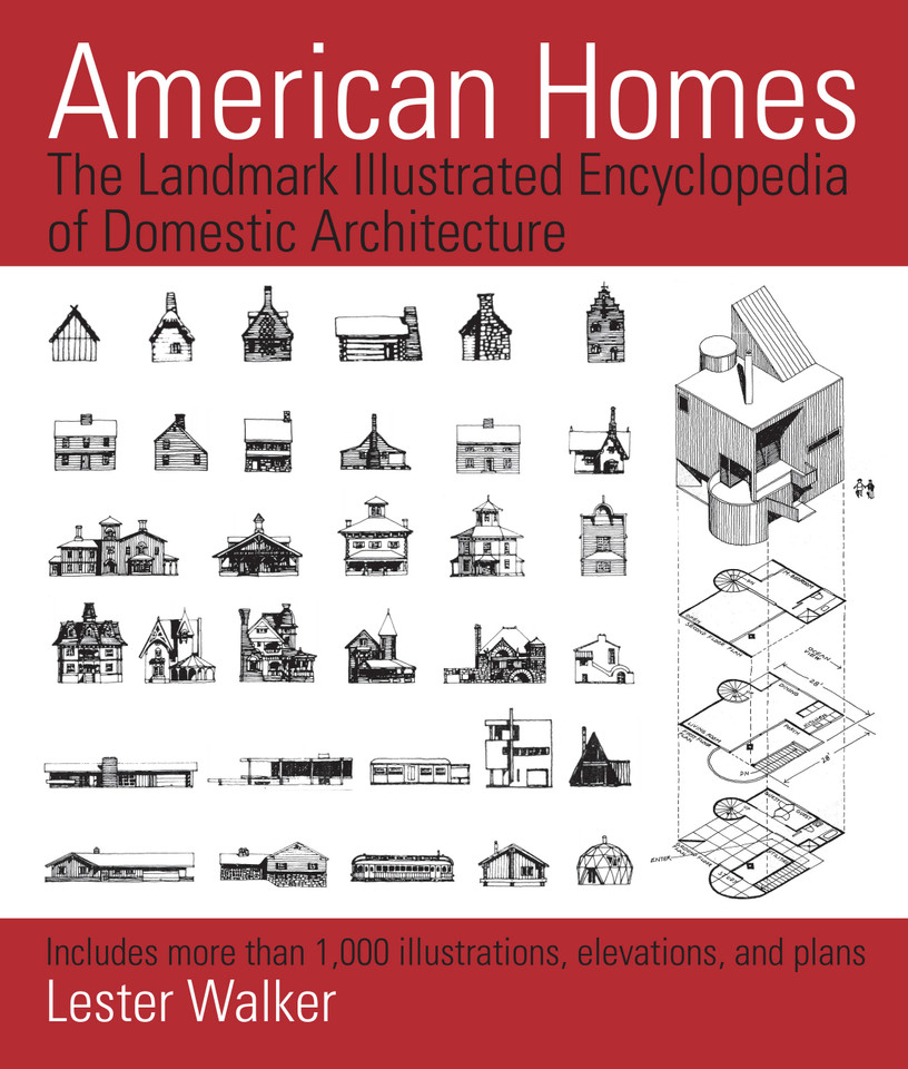 American Homes: The Landmark Illustrated Encyclopedia of Domestic Architecture book cover by Lester Walker