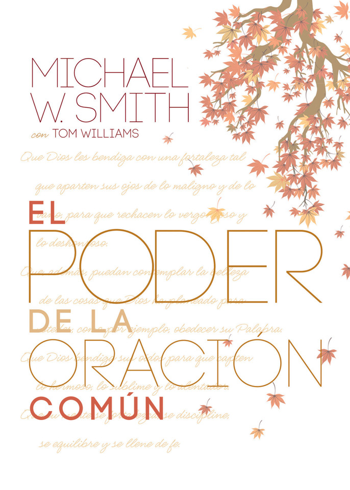El poder de la oración común: El señor te bendiga y te guarde book cover by Michael W. Smith