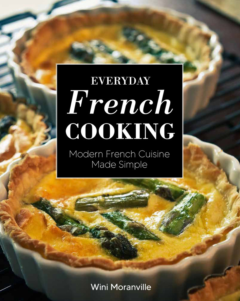 Everyday French Cooking: Modern French Cuisine Made Simple book cover by Wini Moranville