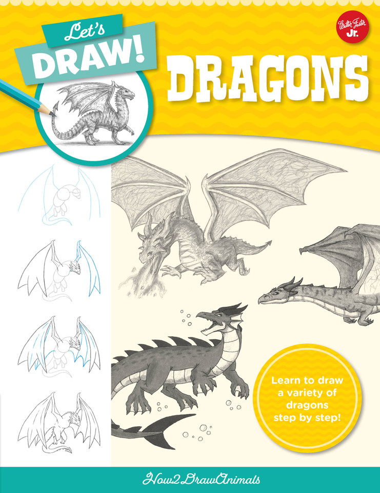 Let's Draw Dragons: Learn to draw a variety of dragons step by step! (Let's Draw) book cover by How2DrawAnimals