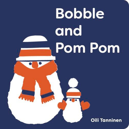 Bobble and Pom Pom (Bobble and Pom Pom) book cover by Oili Tanninen