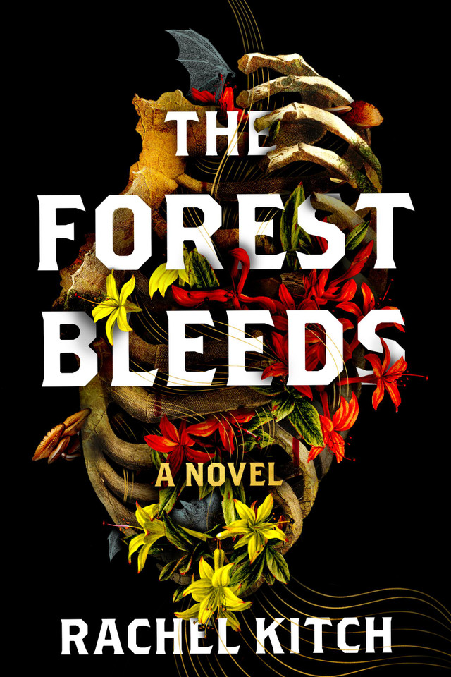 The Forest Bleeds: A Novel book cover by Rachel Kitch