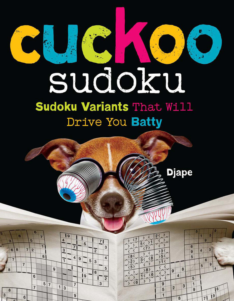 Cuckoo Sudoku: Sudoku Variants That Will Drive You Batty book cover by Djape