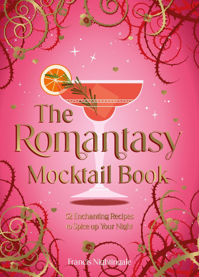 The Romantasy Mocktail Book: 52 Enchanting Recipes to Spice Up Your Night book cover by Francis Nightingale