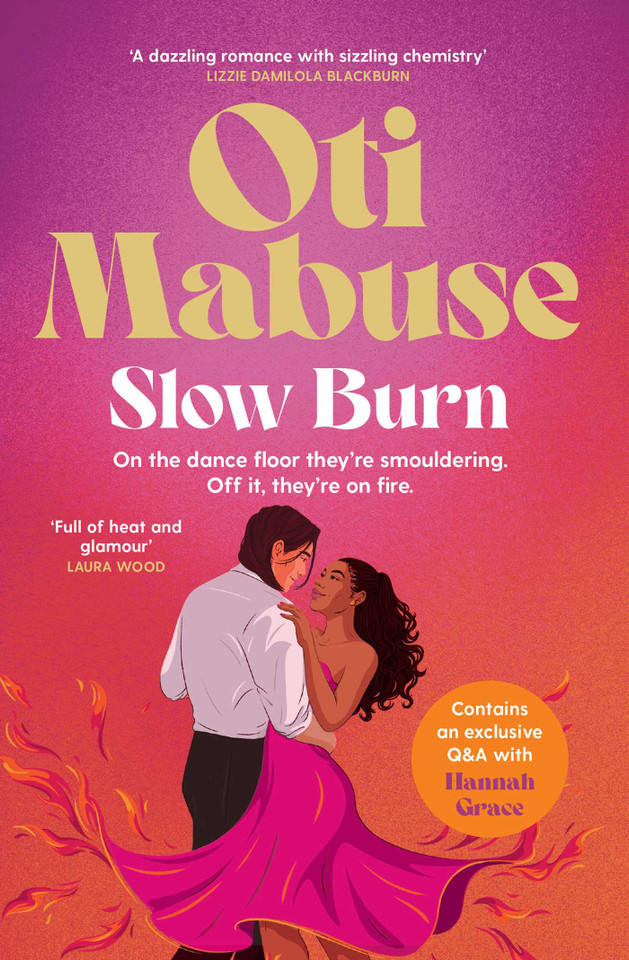 Slow Burn: The unputdownable debut spicy romance novel from Strictly Come Dancing star Oti Mabuse book cover by Oti Mabuse