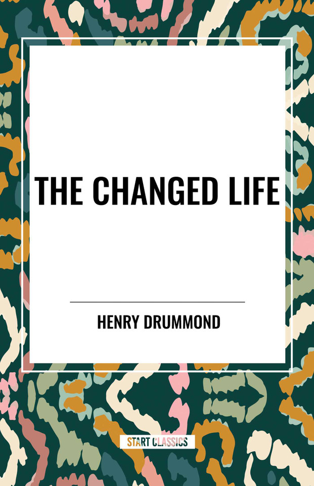 Changed Life book cover by Henry Drummond