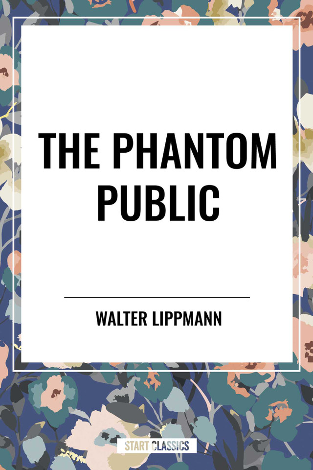 Phantom Public book cover by Walter Lippmann