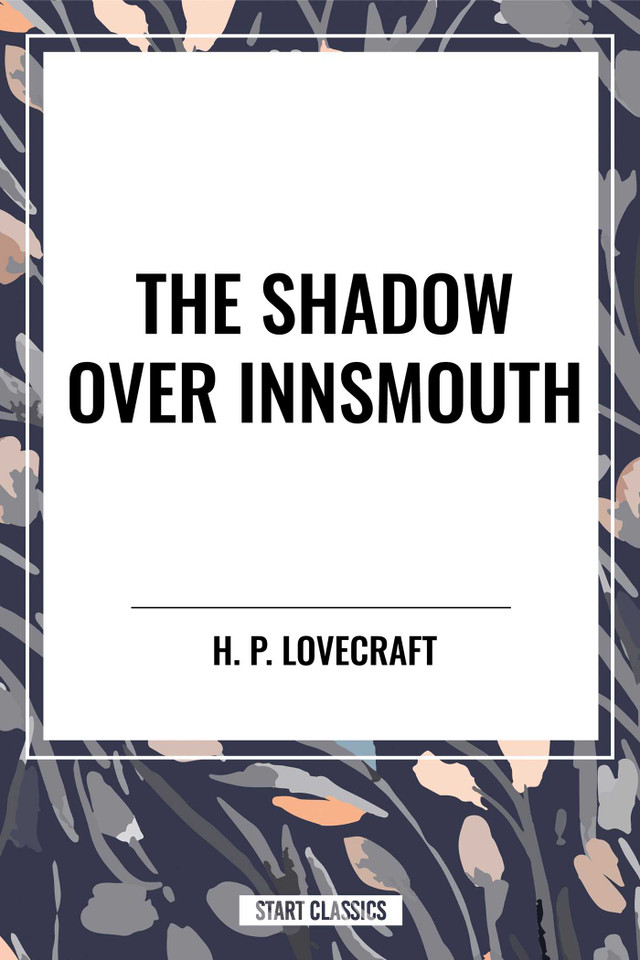 Shadow over Innsmouth book cover by H. P. Lovecraft