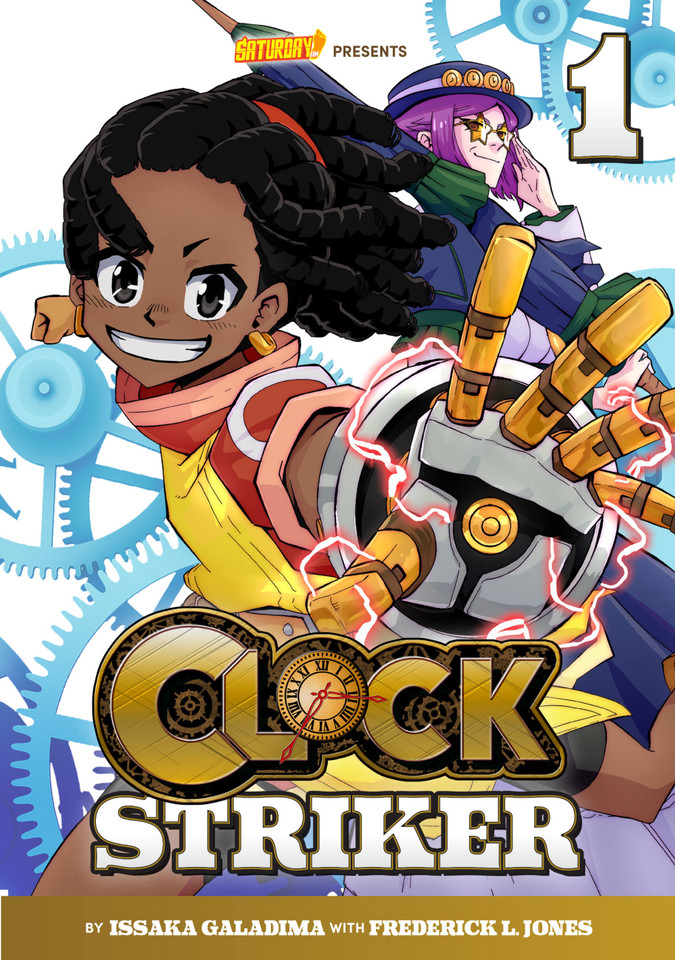 Clock Striker, Volume 1: "I'm Gonna Be a SMITH!" (Saturday AM TANKS / Clock Striker) book cover by Issaka Galadima, Saturday AM, Frederick L. Jones