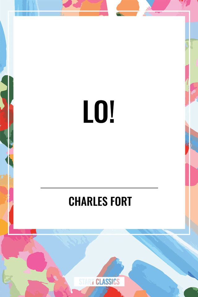 Lo! book cover by Charles Fort, Ray Bradbury