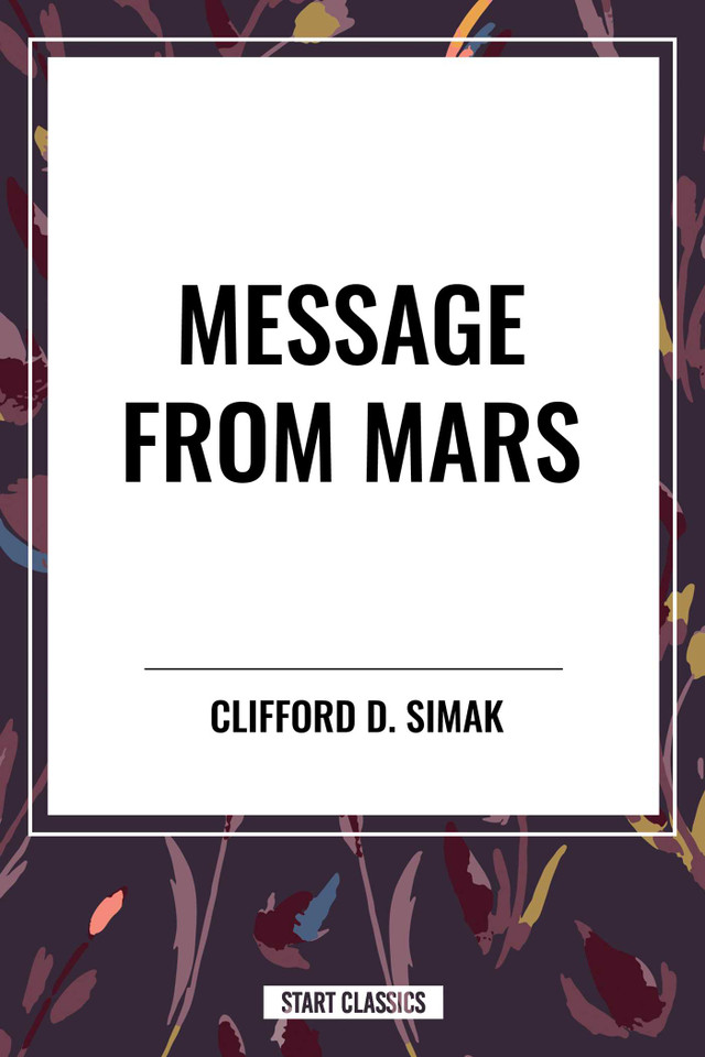 Message from Mars book cover by Clifford D. Simak